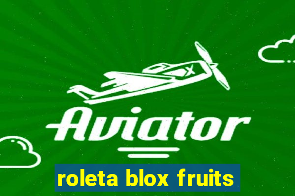 roleta blox fruits